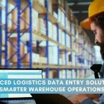 Logistics Data Entry Solutions for Warehouse