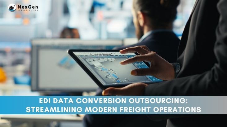 EDI Data Conversion Outsourcing Streamlining Modern Freight Operations